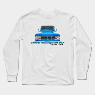 1968 Dodge D100 Pickup Truck Long Sleeve T-Shirt